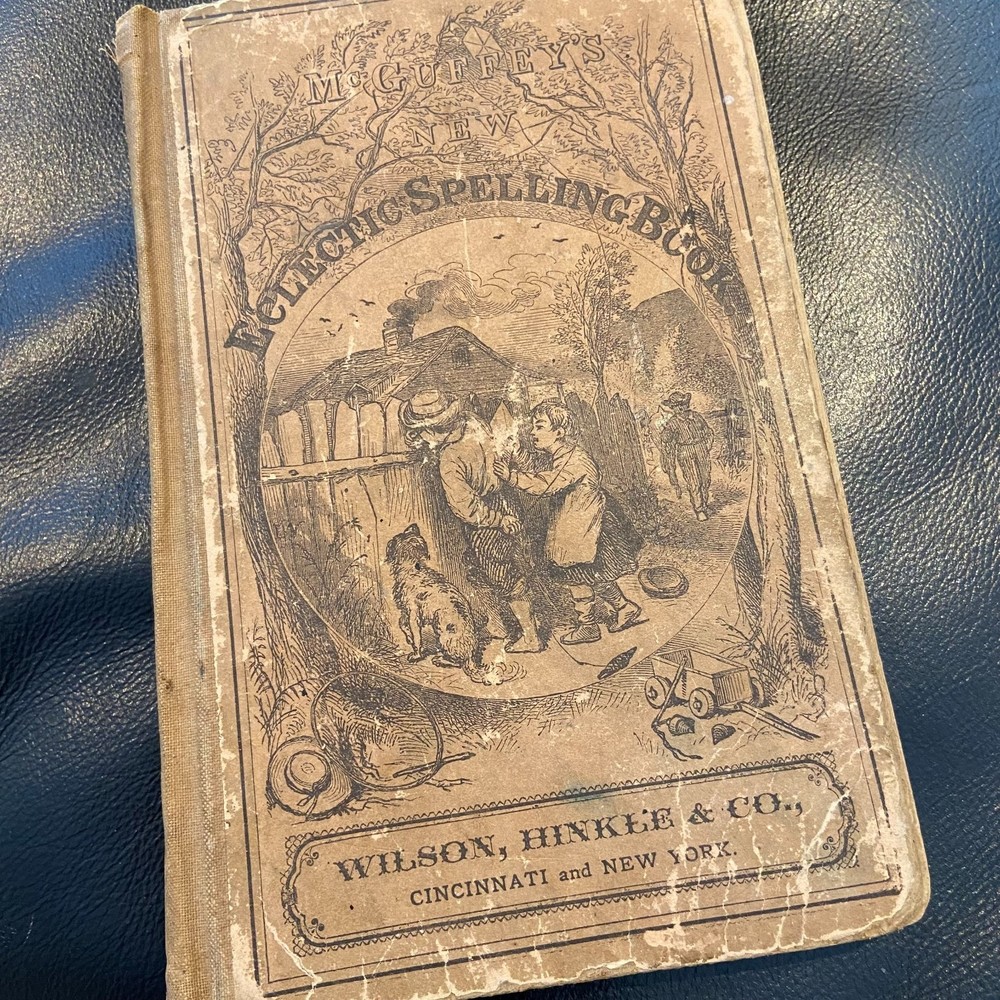 ECLECTIC SPELLING BOOK  Wilson, Hinkle & Co Dictation Exercises